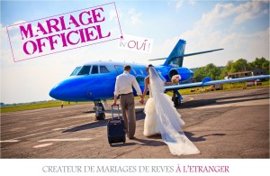 Mariage à l'étranger : officiel dans mon pays et dans mon cœur !